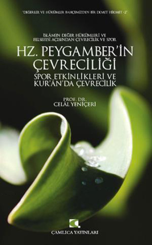 Hz. Peygamberin Çevreciliği