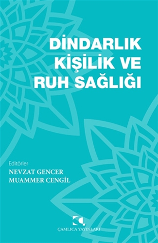 Dindarlık Kişilik ve Ruh Sağlığı
