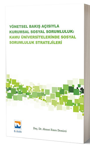 Yönetsel Bakış Açısıyla Kurumsal Sosyal Sorumluluk