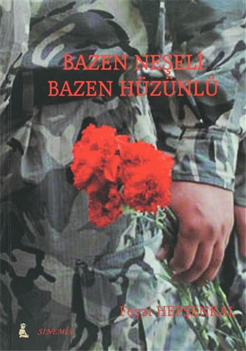 Bazen Neşeli Bazen Hüzünlü