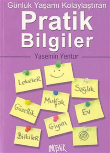 Günlük Yaşamı Kolaylaştıran Pratik Bilgiler