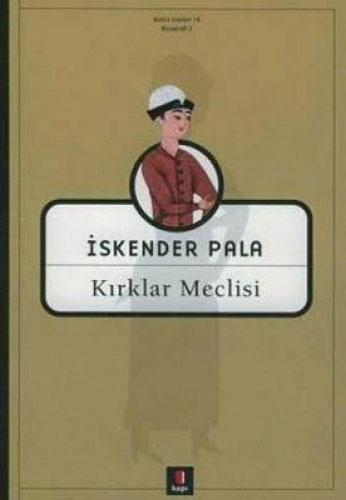 Kırklar Meclisi Kırklar Meclisi