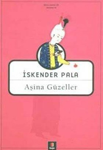 Aşina Güzeller Aşina Güzeller