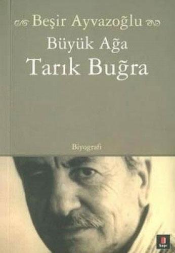Tarık Buğra Tarık Buğra