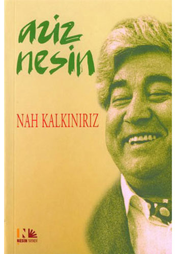 Nah Kalkınırız Nah Kalkınırız