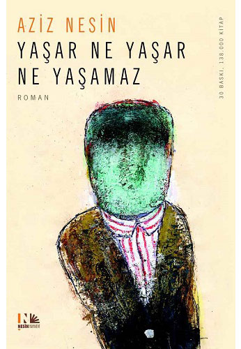 Yaşar Ne Yaşar Ne Yaşamaz Yaşar Ne Yaşar Ne Yaşamaz