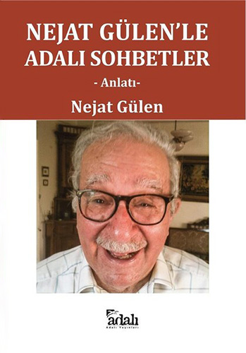 Nejat Gülen'le Adalı Sohbetler