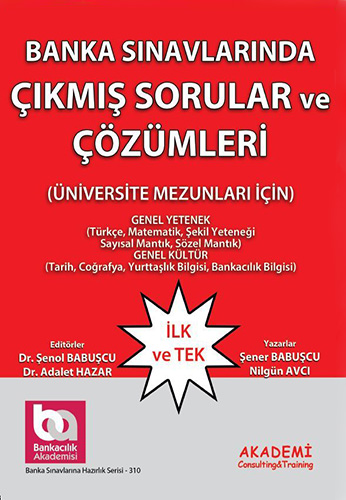 Banka Sınavlarında Çıkmış Sorular ve Çözümleri (Üniversite Mezunları İçin)