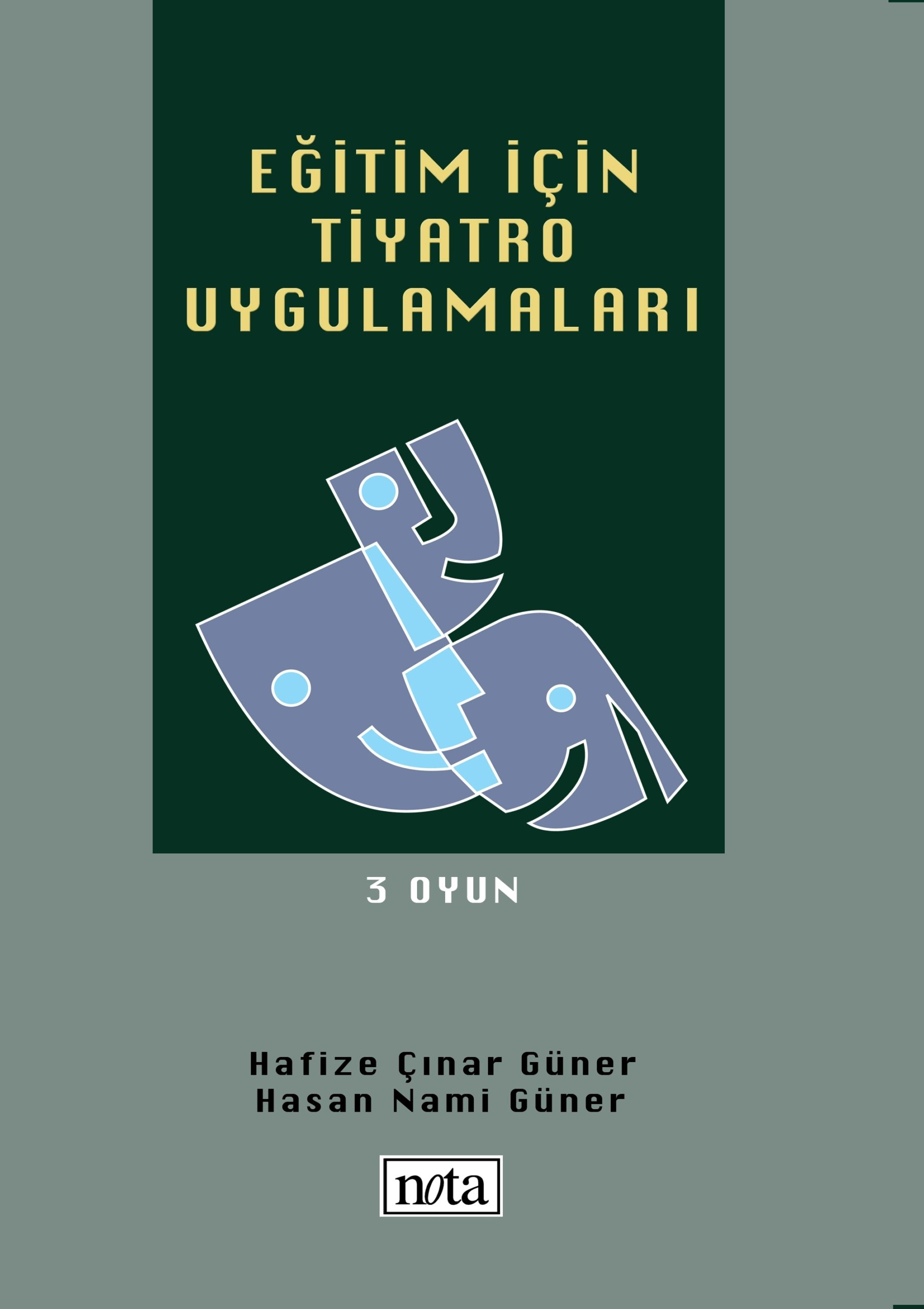 Eğitim İçin Tiyatro Uygulamaları