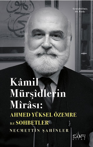 Kamil Mürşidlerin Mirası Kamil Mürşidlerin Mirası