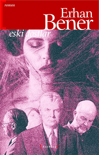 Eski Dostlar Eski Dostlar
