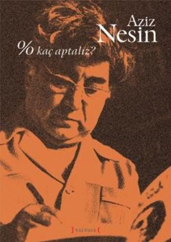 % Kaç Aptalız? % Kaç Aptalız?
