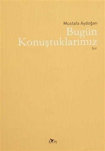 Bugün Konuştuklarımız