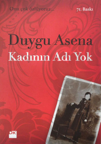 Kadının Adı Yok Kadının Adı Yok