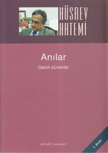 Anılar Ömür Süvarisi Anılar Ömür Süvarisi