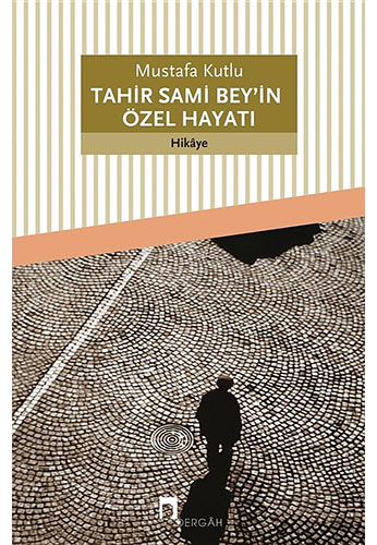 Tahir Sami Bey'İn Özel Hayatı Tahir Sami Bey'İn Özel Hayatı