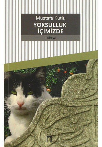 Yoksulluk İçimizde Yoksulluk İçimizde