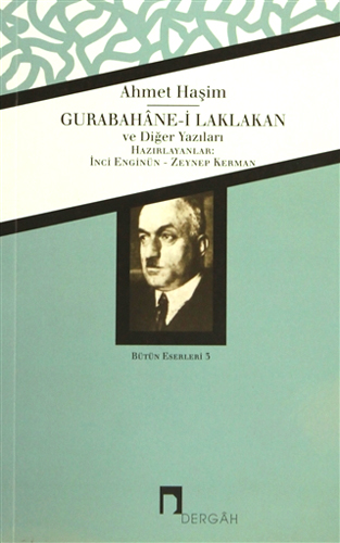 Gurabahane-İ Laklakan Ve Diğer Yazıları Gurabahane-İ Laklakan Ve Diğer Yazıları