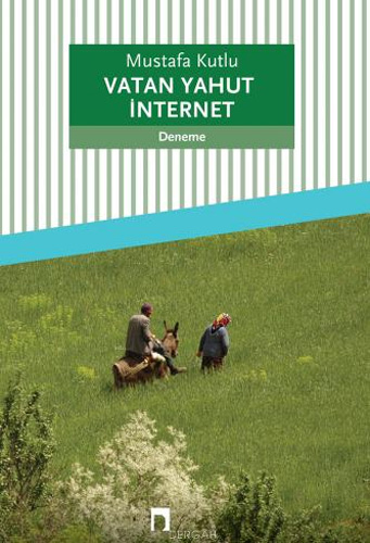Vatan Yahut İnternet Vatan Yahut İnternet