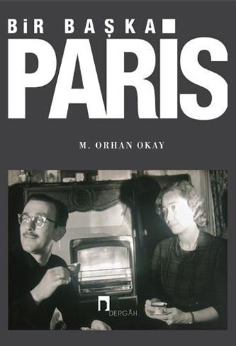 Bir Başka Paris Bir Başka Paris