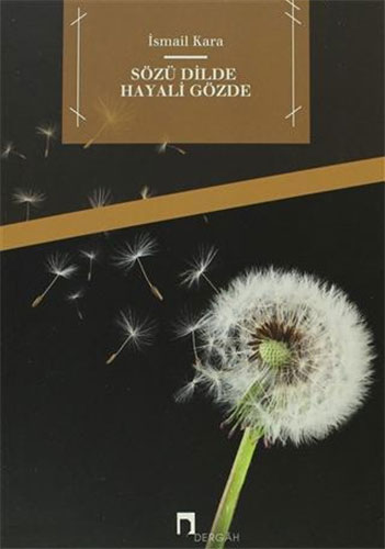 Sözü Dilde Hayali Gözde Sözü Dilde Hayali Gözde