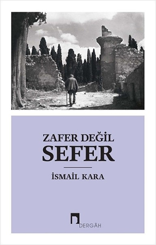 Zafer Değil Sefer Zafer Değil Sefer