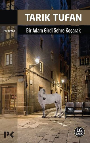 Bir Adam Girdi Şehre Koşarak Bir Adam Girdi Şehre Koşarak