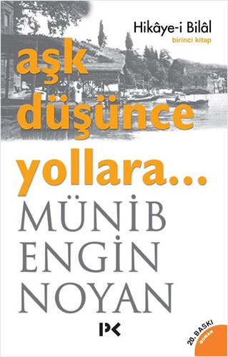 Aşk Düşünce Yollara 1 Aşk Düşünce Yollara 1