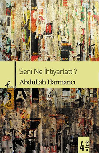 Seni Ne İhtiyarlattı? Seni Ne İhtiyarlattı?