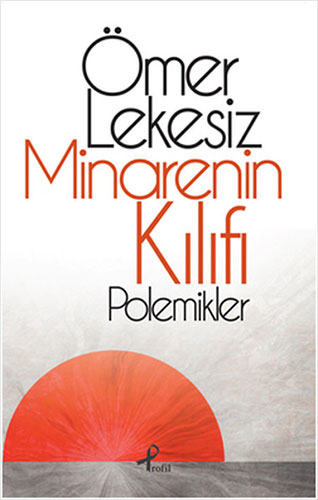 Minarenin Kılıfı Minarenin Kılıfı