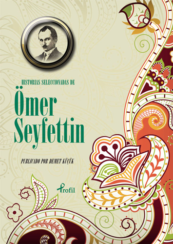 Historias Seleccionadas De Ömer Seyfettin
