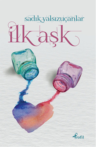İlk Aşk İlk Aşk