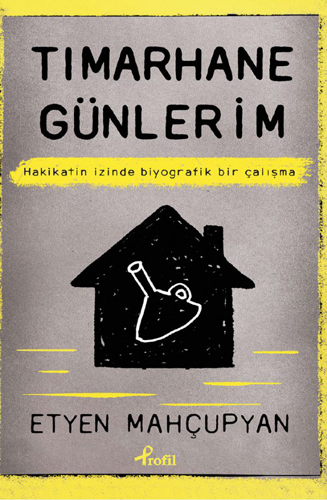 Tımarhane Günlerim