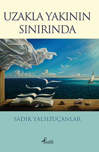 Uzakla Yakının Sınırında Uzakla Yakının Sınırında