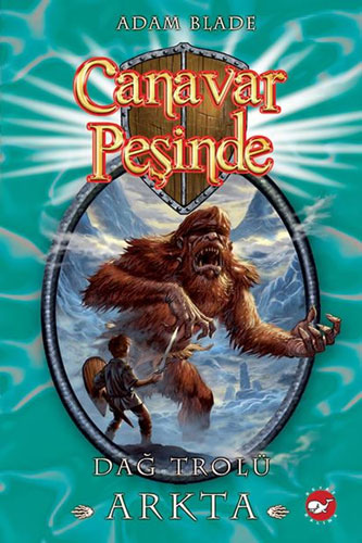  Canavar Peşinde 3 - Dağ Trolü Arkta