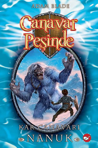 Canavar Peşinde 5 - Kar Canavarı Nanuk