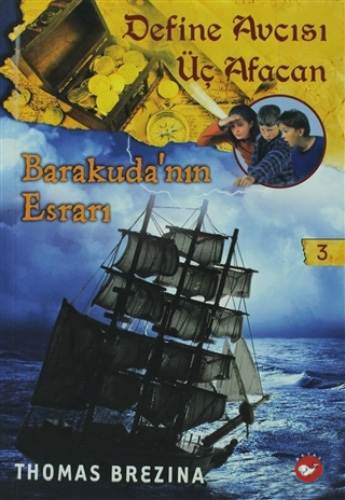 Define Avcısı Üç Afacan 3. Kitap - Barakuda’Nın Esrarı Define Avcısı Üç Afacan 3. Kitap - Barakuda’Nın Esrarı