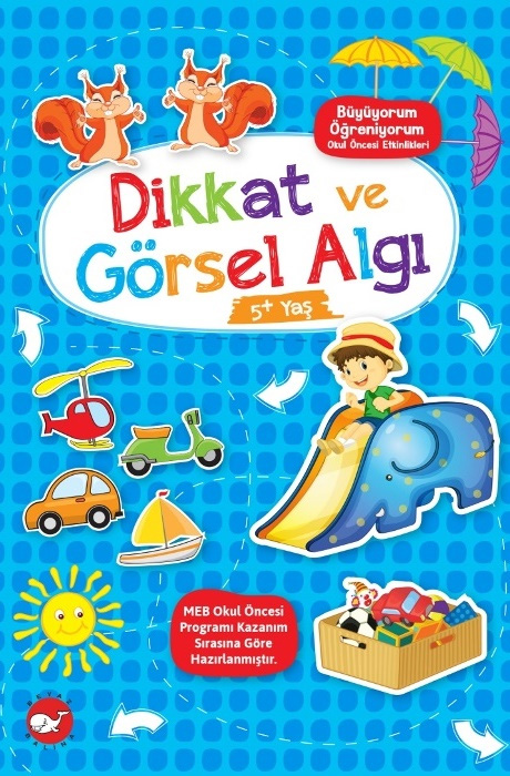 Büyüyorum Öğreniyorum Okul Öncesi Etkinlikleri - Dikkat Ve Görsel Algı