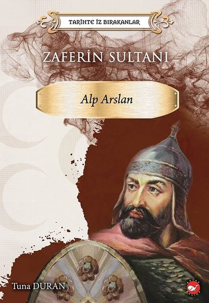 Zaferin Sultanı - Alparslan 
