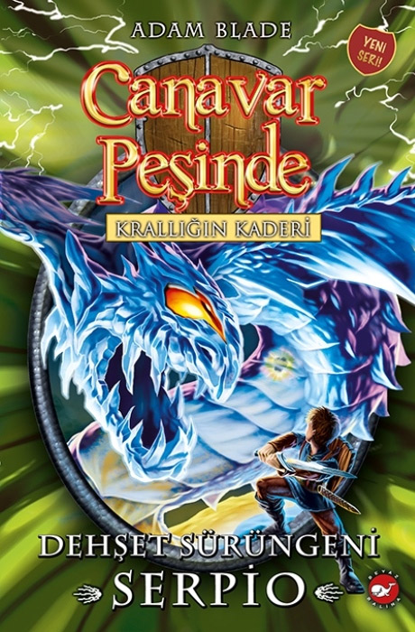 Canavar Peşinde 65 - Krallığın Kaderi - Dehşet Sürüngeni Serpio