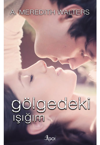 Gölgedeki Işığım Gölgedeki Işığım