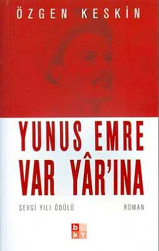 Yunus Emre Var Yar’Ina Yunus Emre Var Yar’Ina