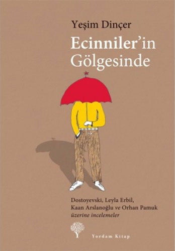 Ecinniler’İn Gölgesinde Ecinniler’İn Gölgesinde