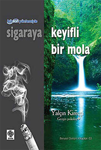 Sigaraya Keyifli Bir Mola