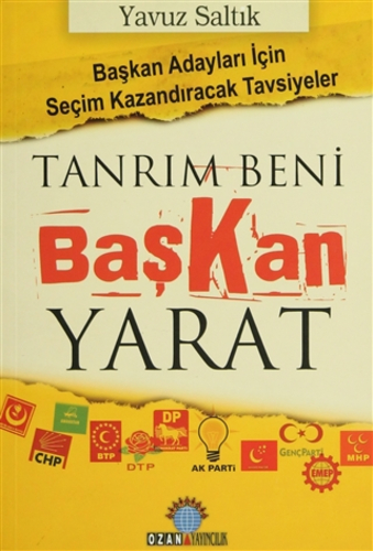 Tanrım Beni Başkan Yarat
