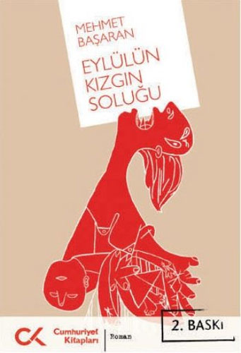 Eylülün Kızgın Soluğu Eylülün Kızgın Soluğu
