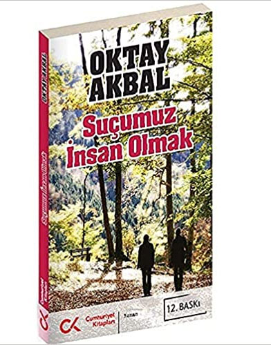 Suçumuz İnsan Olmak Suçumuz İnsan Olmak