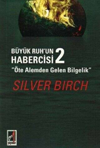 Büyük Ruh'un Habercisi 2