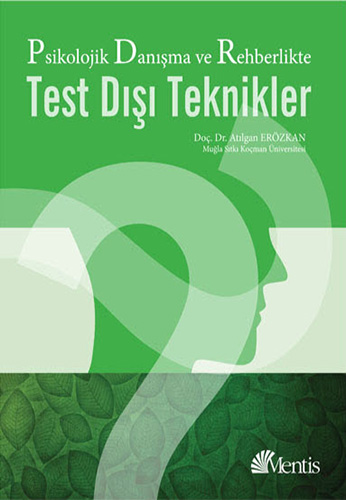 Psikolojik Danışma ve Rehberlikte Test Dışı Teknikler