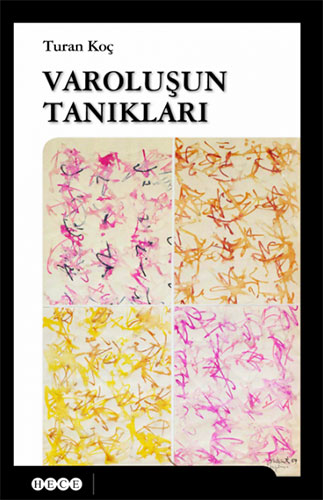 Varoluşun Tanıkları